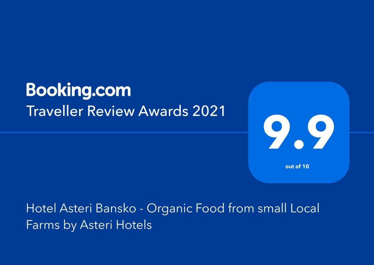 Hotel Asteri Bansko - Organic Food From Small Local Farms By Asteri Hotels Eksteriør billede